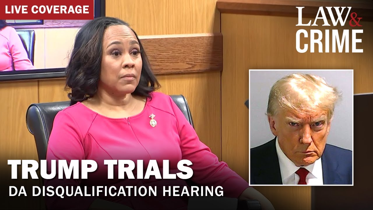 LIVE: Trump Trials — Top Prosecutor Disqualification Hearing — GA v. Trump et al.