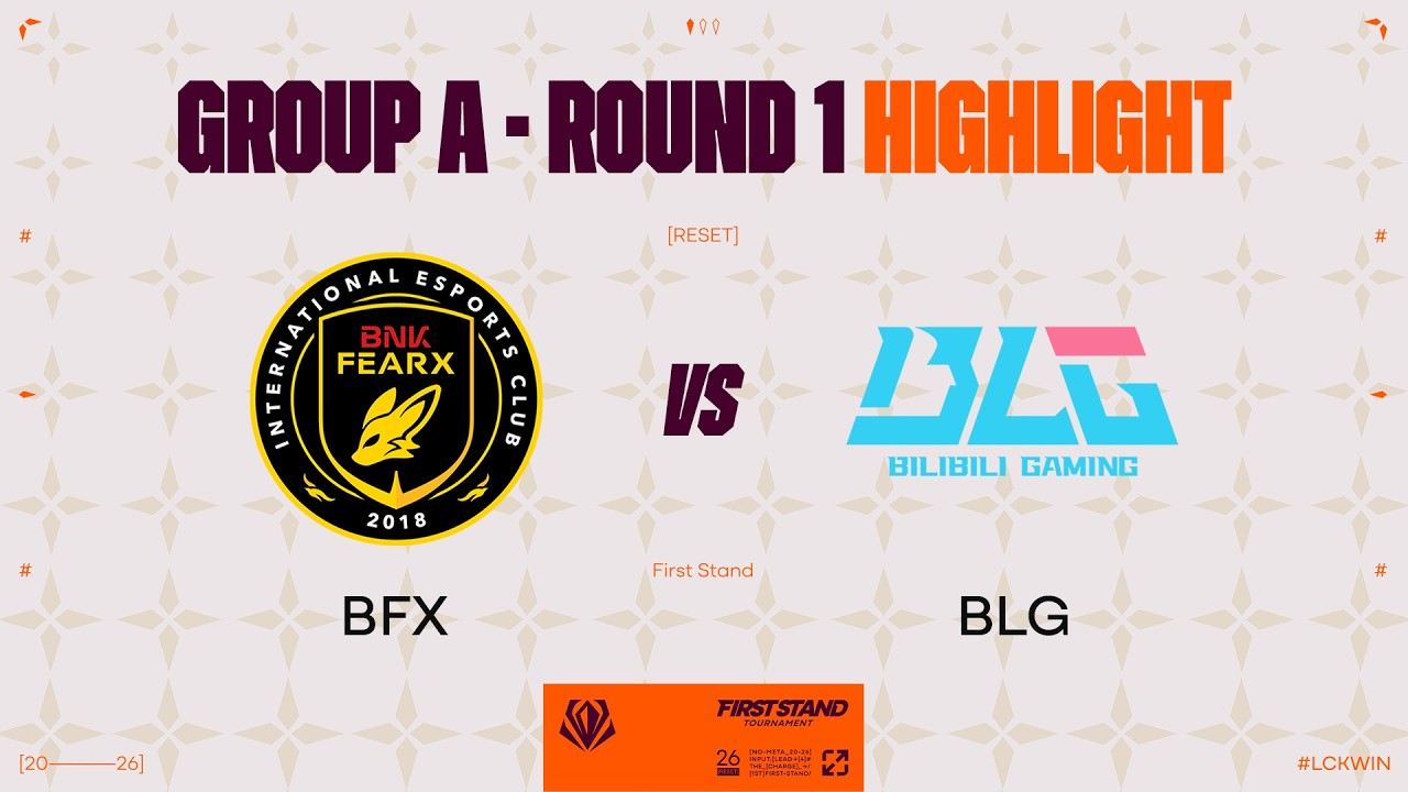 BFX vs BLG 매치 하이라이트 | 그룹 스테이지 Day1 | 2026 퍼스트 스탠드 토너먼트