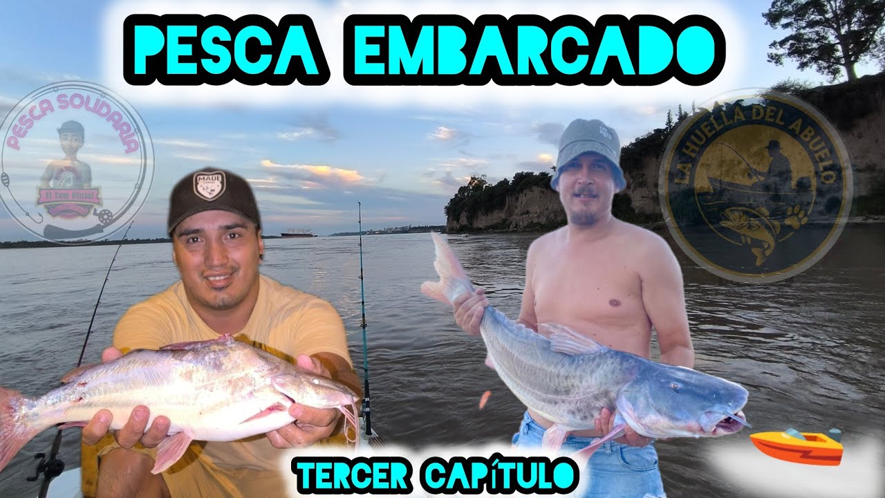 PESCANDO EMBARCADO 3er CAPITULO | con flaco acosta #pesca 