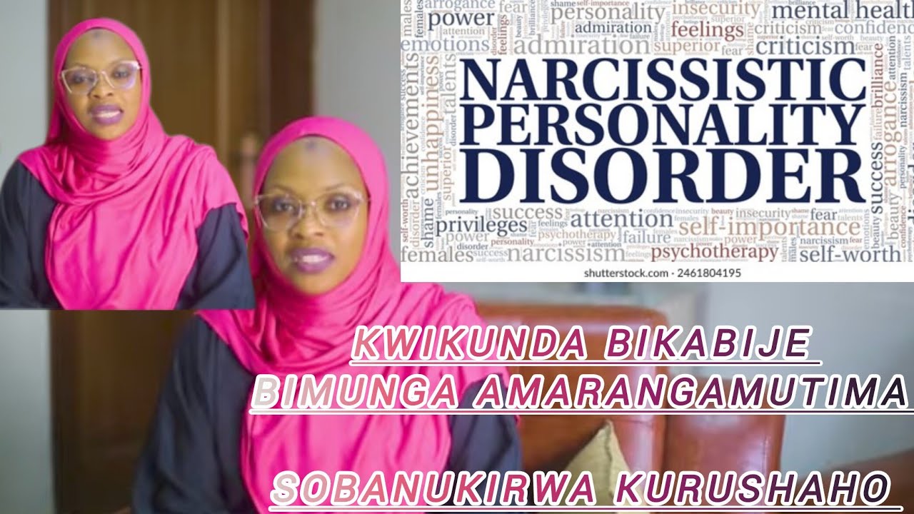 Uko wahangana n'indwara yo Kwikunda bikabije⛔Impamvu nziza yo kubaho wishimye utabangamiwe........
