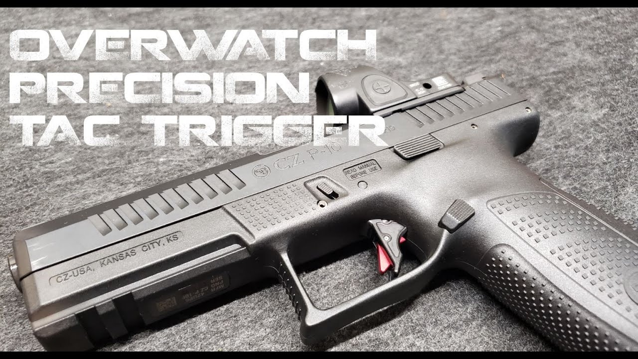 Overwatch Precision, Tac Trigger install CZ P10F OR