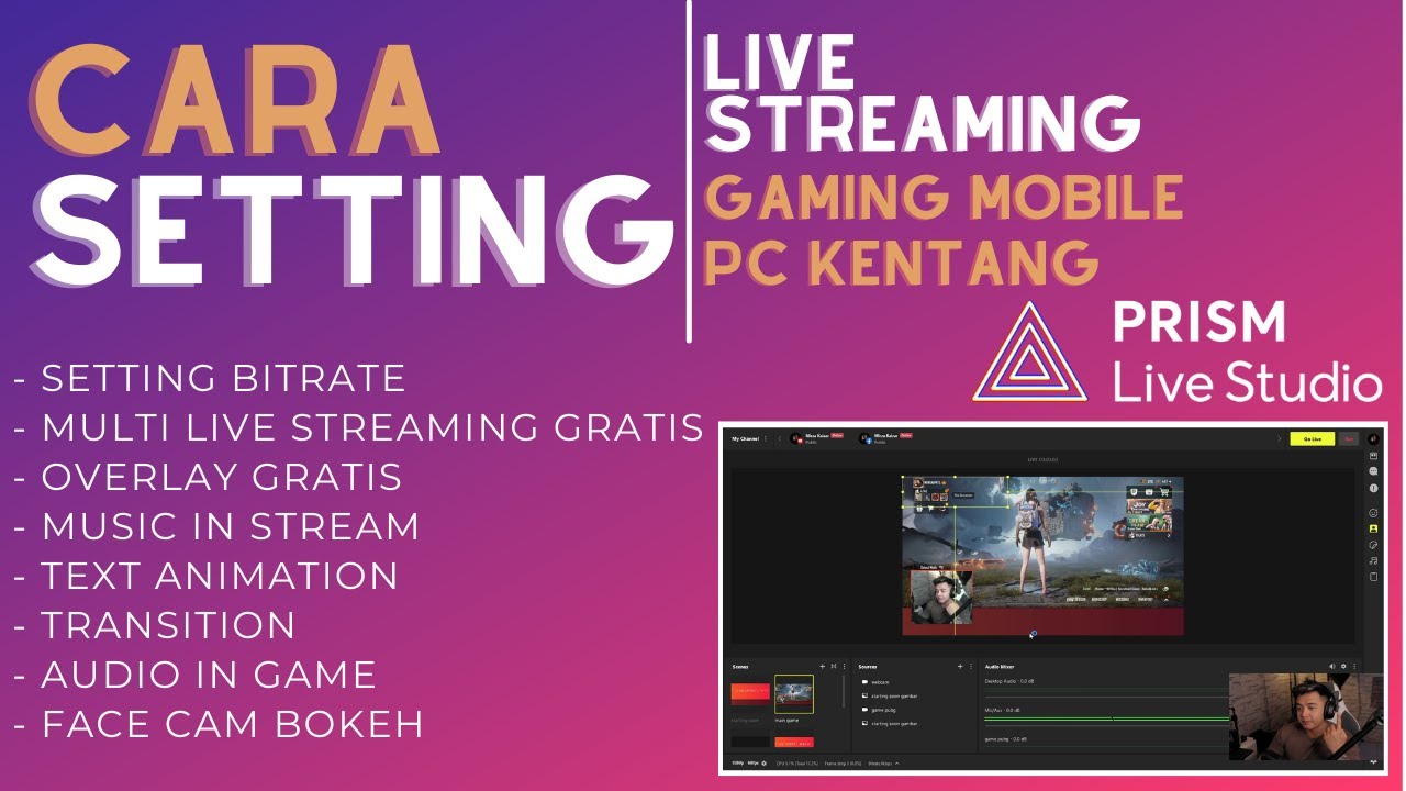 INI DIA CARA SETTING PRISM LIVE STUDIO UNTUK LIVE STREAMING PUBG MOBILE & MOBILE LEGENDS KUALITAS HD