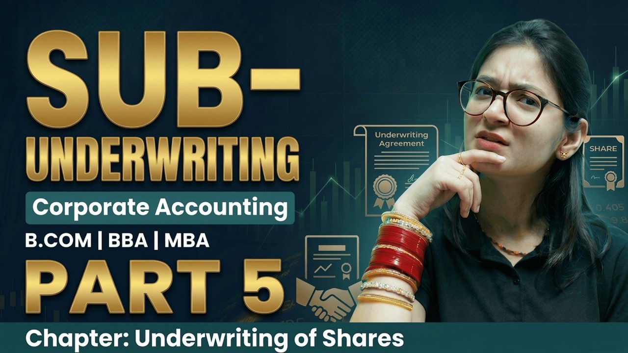 Sub-Underwriting | Underwriting Of Shares & Debentures |Part 5| Corporate Accounting | B.Com/BBA/MBA