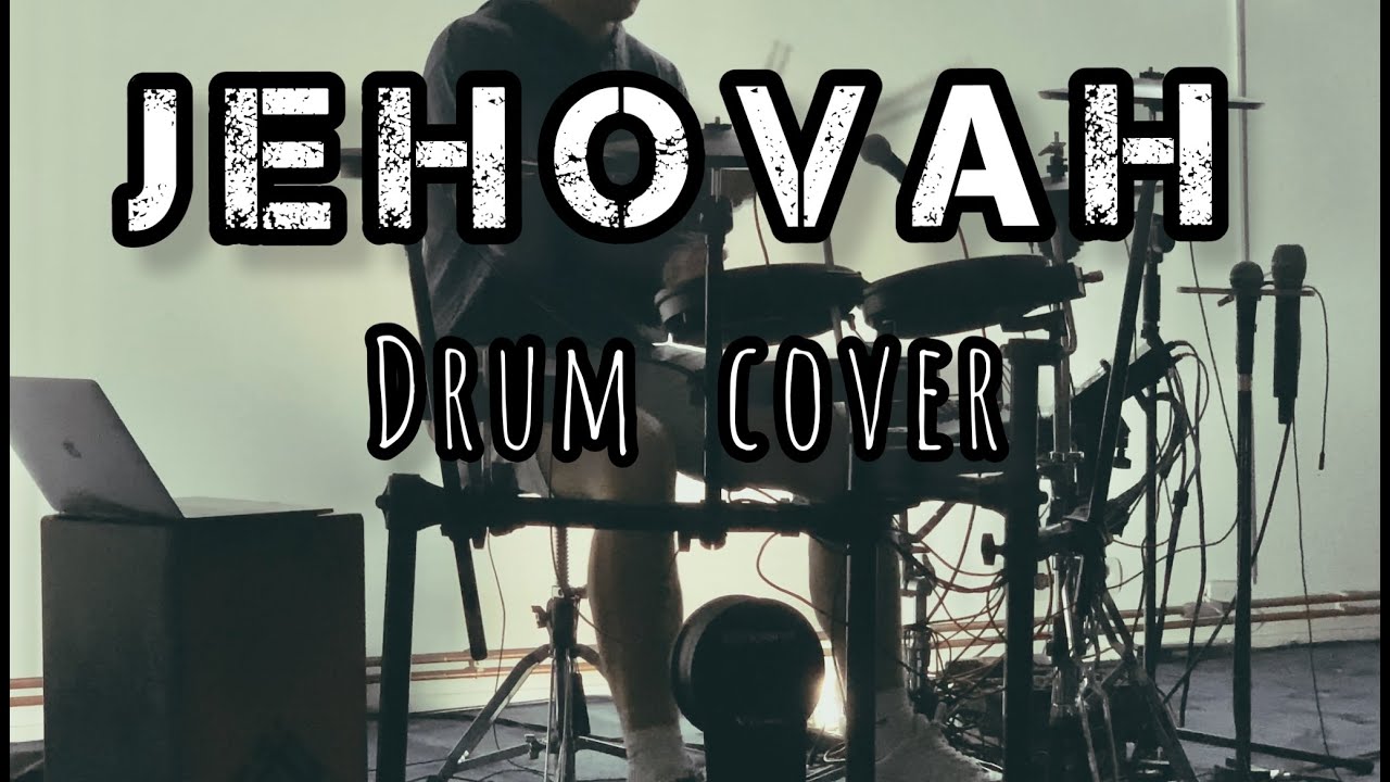 Jehovah | Drum cover | Elevation Worship