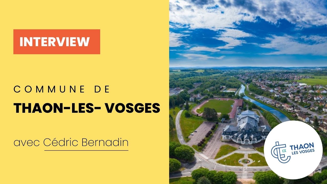 1er salon virtuel de la Franchise - Interview de la Ville de Thaon Les Vosges