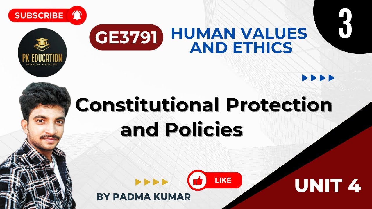 4.3 Constitutional Protection and Policies | Human Values and Ethics | GE3791 Anna university Tamil