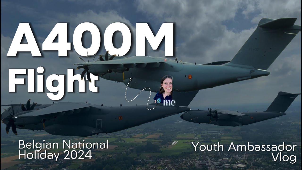A400M flight | Belgian National Holiday 2024 | Air Force Youth Ambassador Vlog | Parade / Defilé