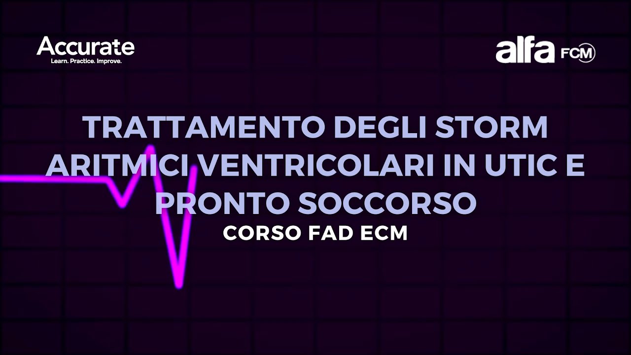 Trattamento degli Storm aritmici ventricolari in UTIC e Pronto Soccorso
