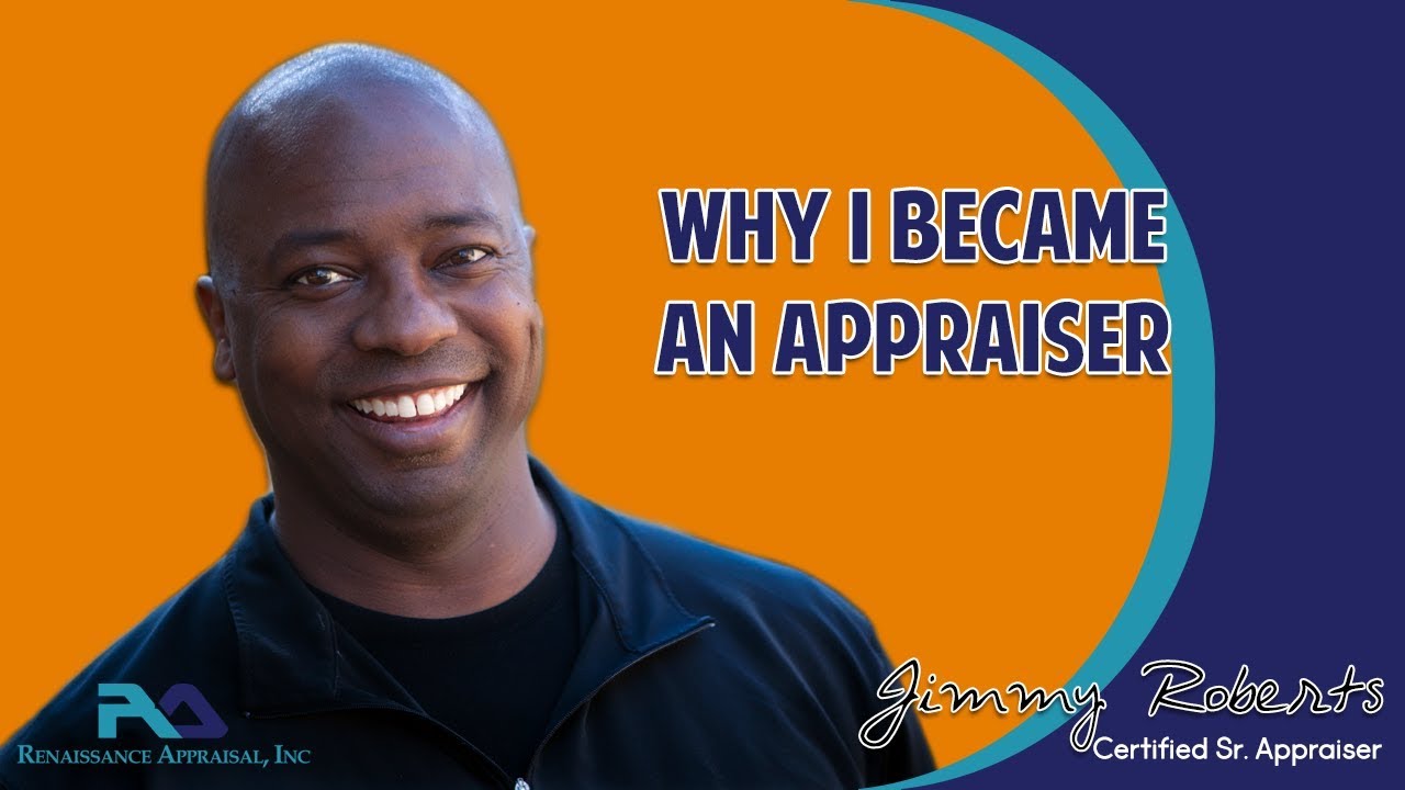 Why I became an Appraiser video