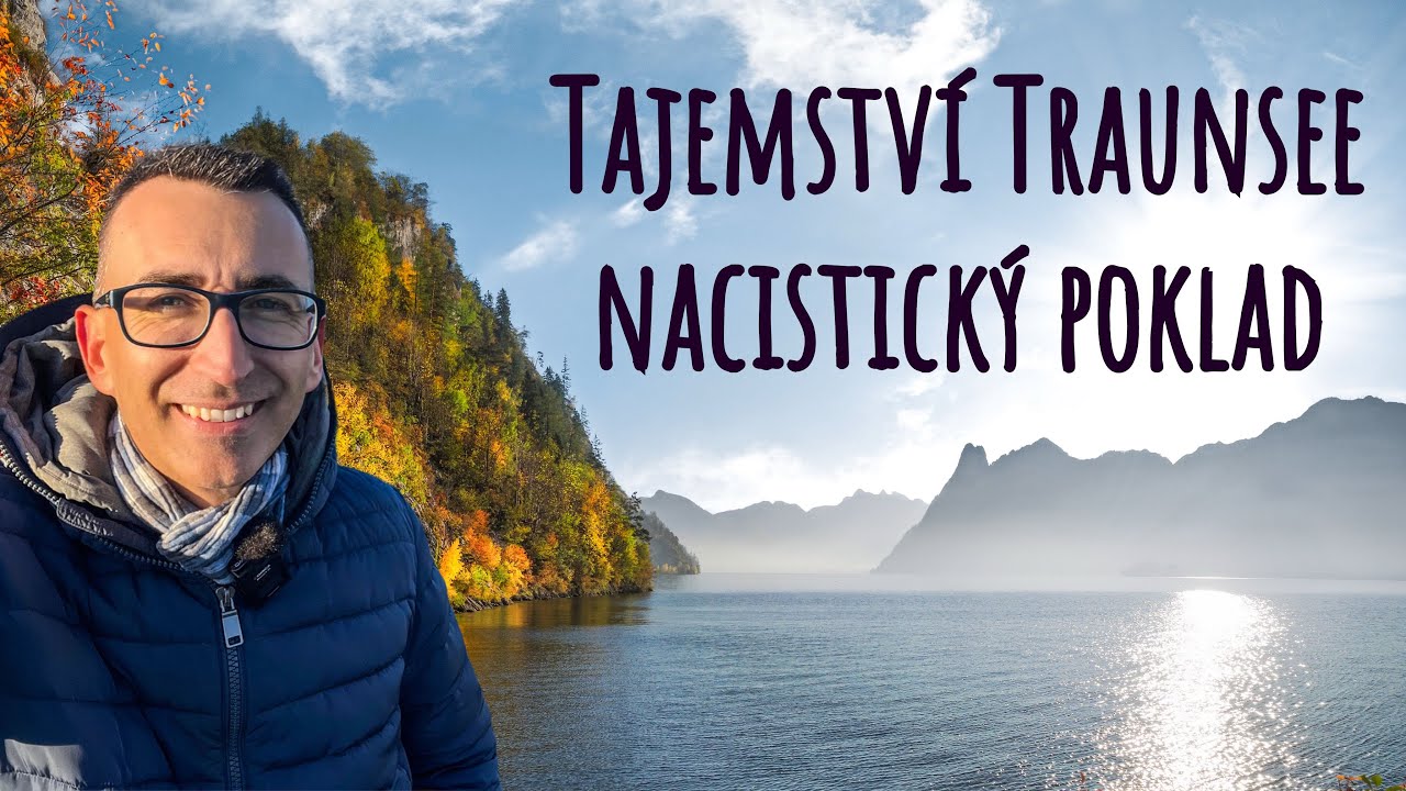 Tajemstv&iacute; jezera Traunsee - nacistick&yacute; poklad