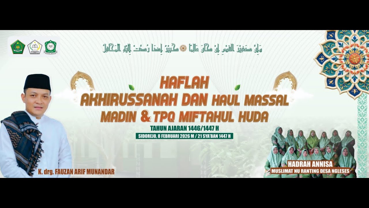 Live Pengajian K drg. Fauzan Arif Munandar Dalam Rangka Haflah Akhirussanah & Haul Massal