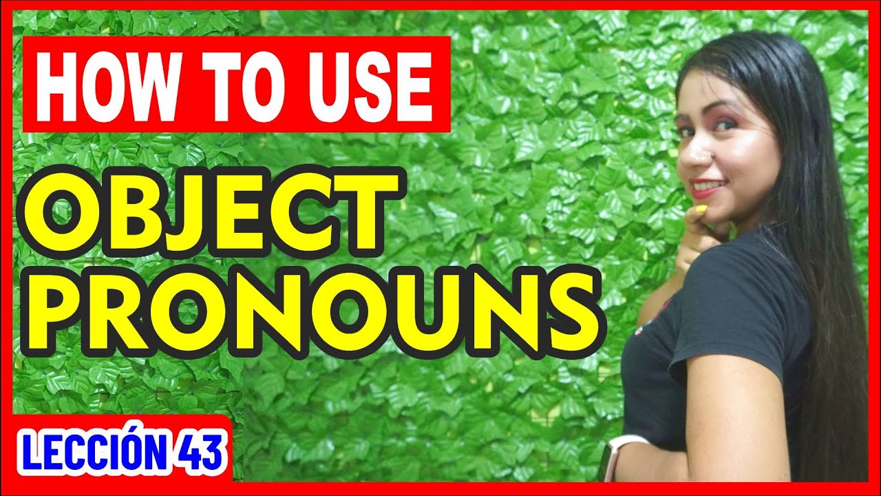 Esto debes saber sobre los PRONOMBRES OBJETO en Inglés 💥🚀 INGLÉS CHÉVERE 43 😎