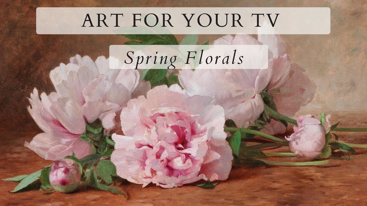 Spring Florals TV Screensaver | Vintage Art Slideshow for your TV | 1 Hr 4K HD Paintings