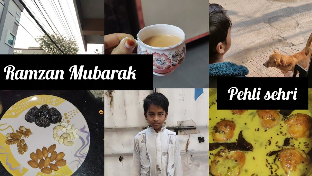 Ramzan Ki Pehli Sehri Mubarak Ho | Hyderabadi Mom Vlogs | Ramdan Mubarak 