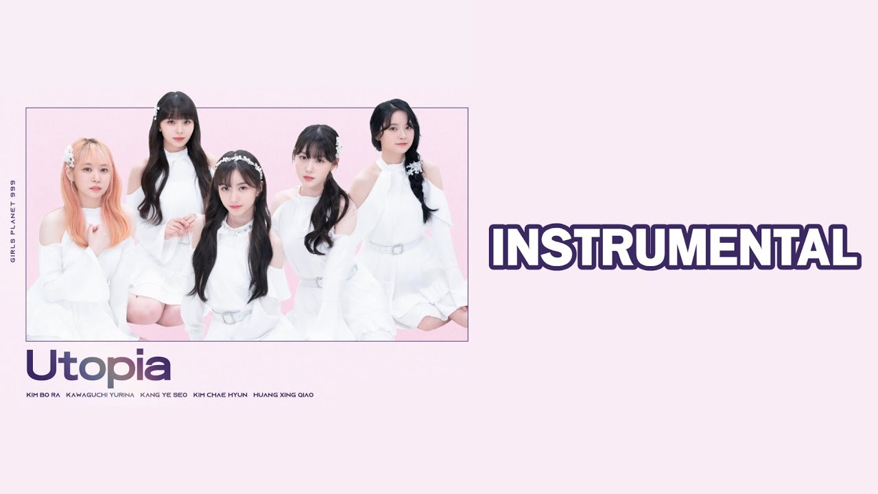 Unicorn「Utopia」Instrumental (Girls Planet 999)