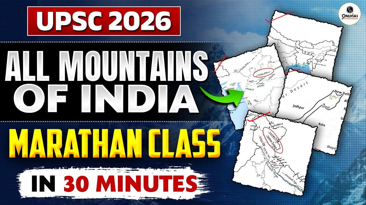 UPSC 2026: Master All Indian Mountains in Just 30 Minutes! | PW OnlyIAS