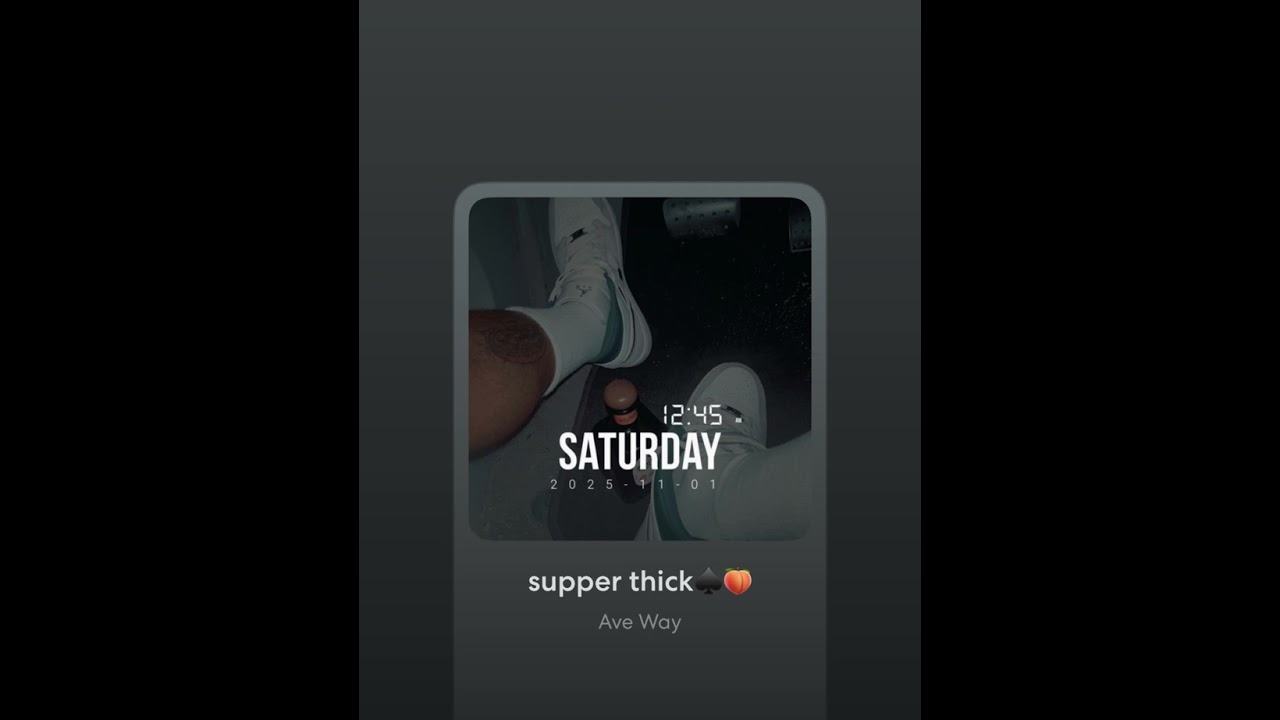 Super Thick -AceWaY$