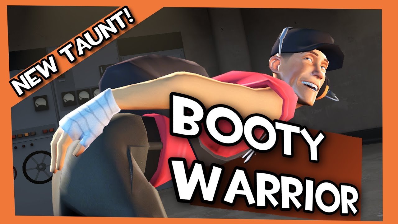 TF2 Taunt Collection- The Booty Warrior!