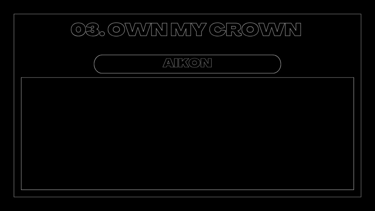 AIKON -  Own My Crown (Prod.Kayovsky)