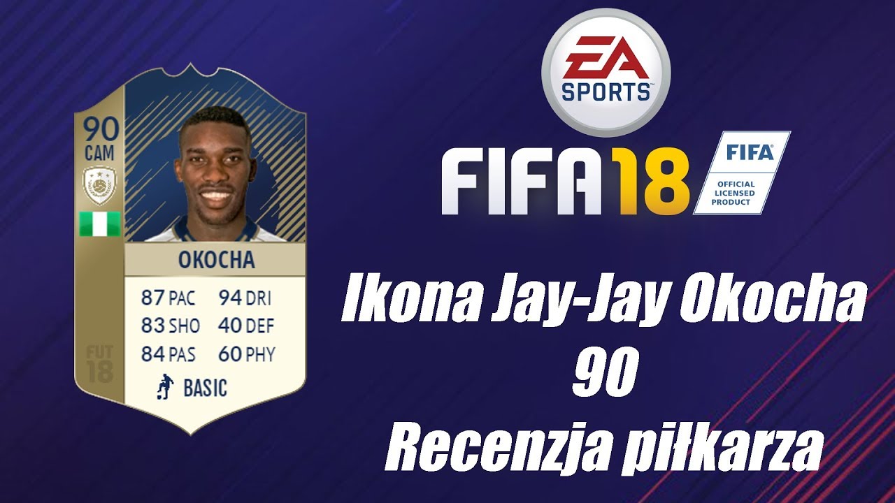 FIFA 18 Ikona Jay-Jay Okocha 90 Recenzja piłkarza
