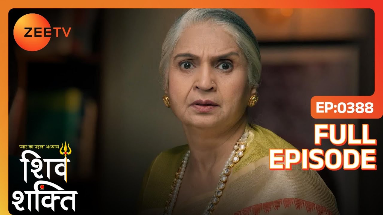 Shakti ने Bhagwanti को देखा Mohini के साथ | Pyaar Ka Pehla Adhyaya ShivShakti | Ep. 388 | ZEE TV