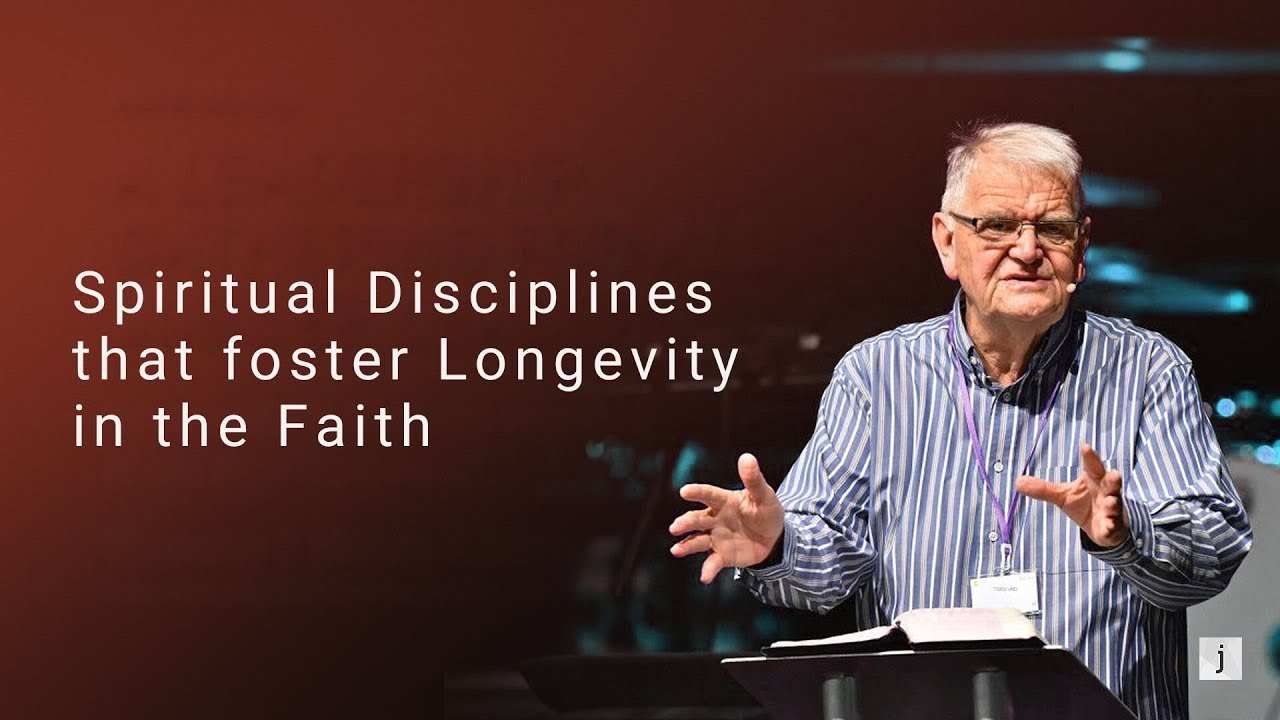 Spiritual Disciplines that foster Longevity in the Faith - Terry Virgo