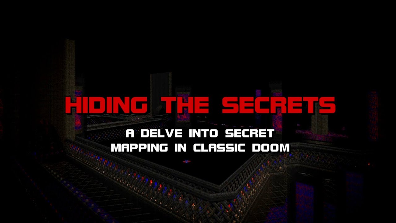 Hiding the Secrets: A Delve into Secret Mapping in Classic Doom