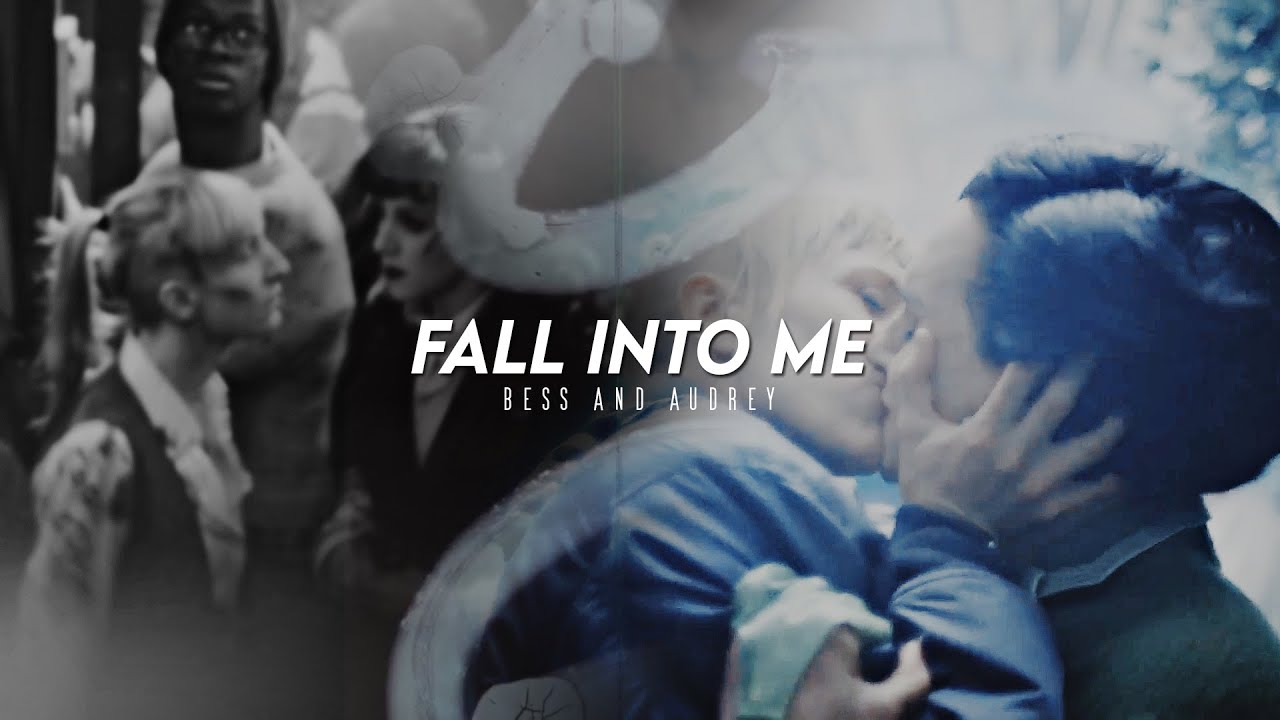 bess & audrey | fall into me