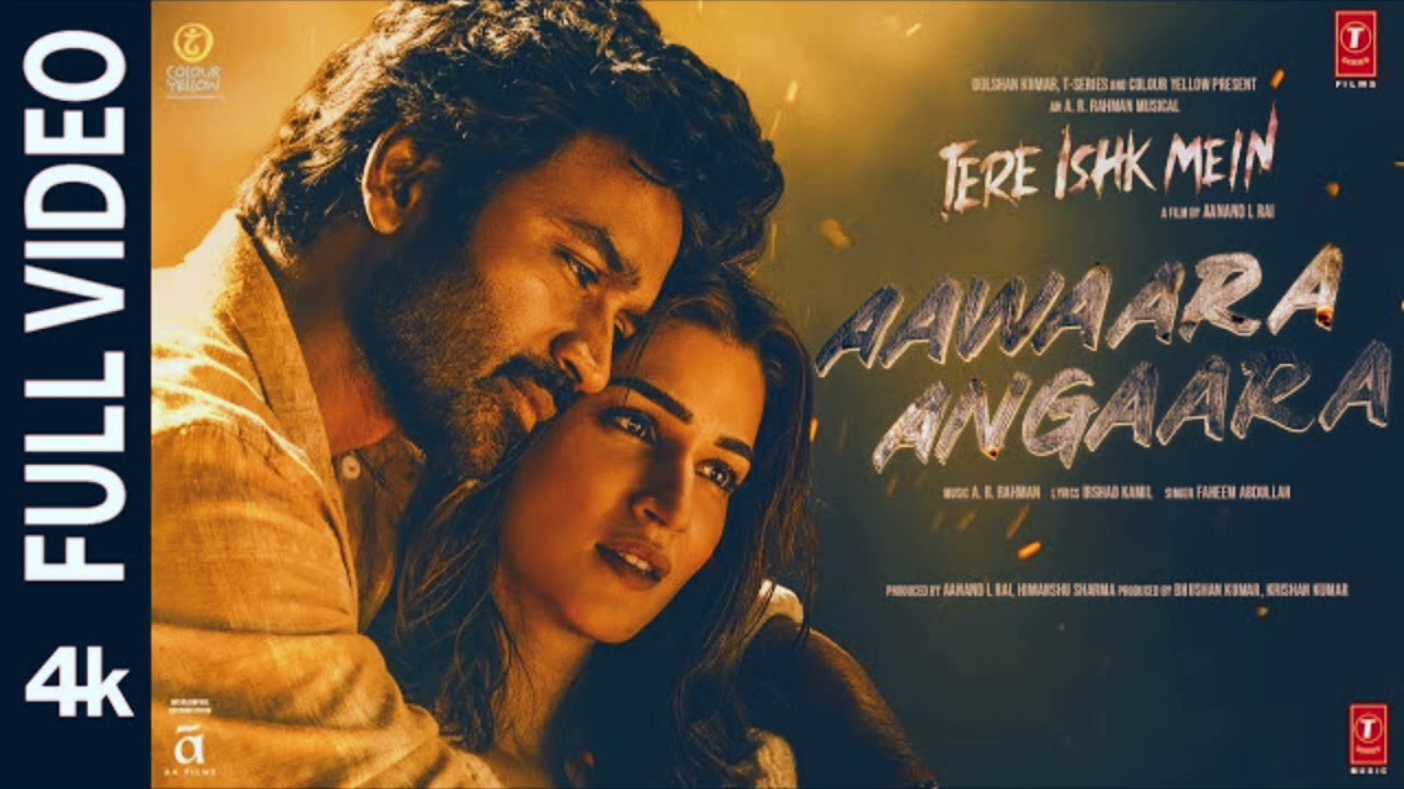  #2026 Aawaara Angaara (Full Video): Tere Ishk Mein | Dhanush Faheem Aanand LR|Bhushan K slow motion