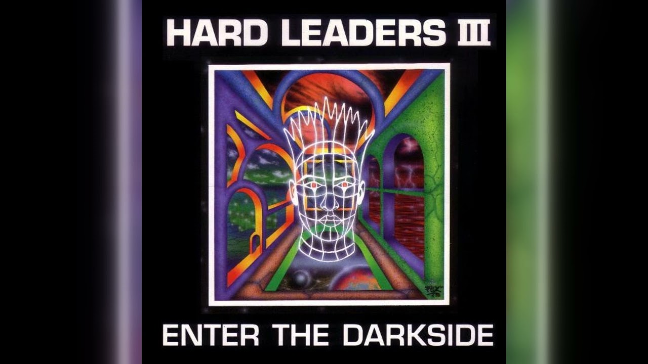 Various - Hard Leaders III - Enter The Darkside (Breakbeat, Hardcore, Jungle, Drum & Bass) (1993)