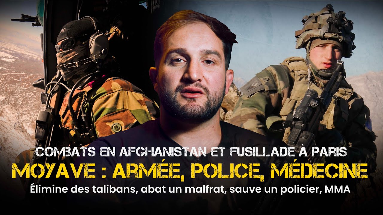 Combats en Afghanistan et fusillade à Paris - Moyave (épisode 27)
