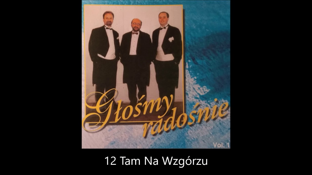 12 Tam Na Wzgórzu - Bogusław Haręża, Bogdan Pieczyrak, Leszek Czyż