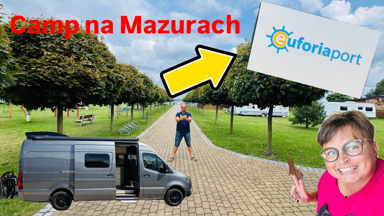 UCIEKLIŚMY przed Złą Pogodą na KEMPING EUFORIAPORT w miejscowości Pisz na Mazurach nad Jeziorem Roś😃