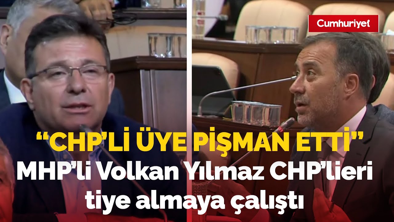 MHP'li Volkan Yılmaz CHP'lieri tiye almaya çalıştı: CHP'li üye pişman etti