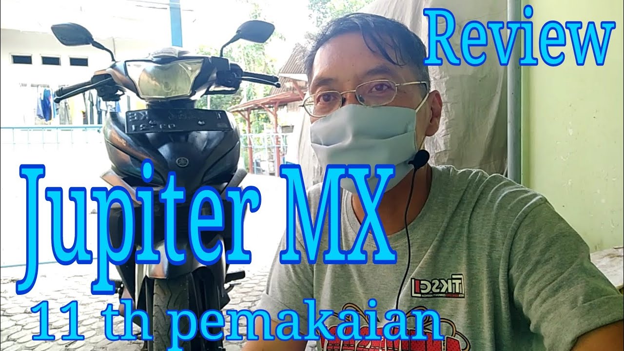 Review Yamaha Jupiter MX  11 tahun pemakaian.
