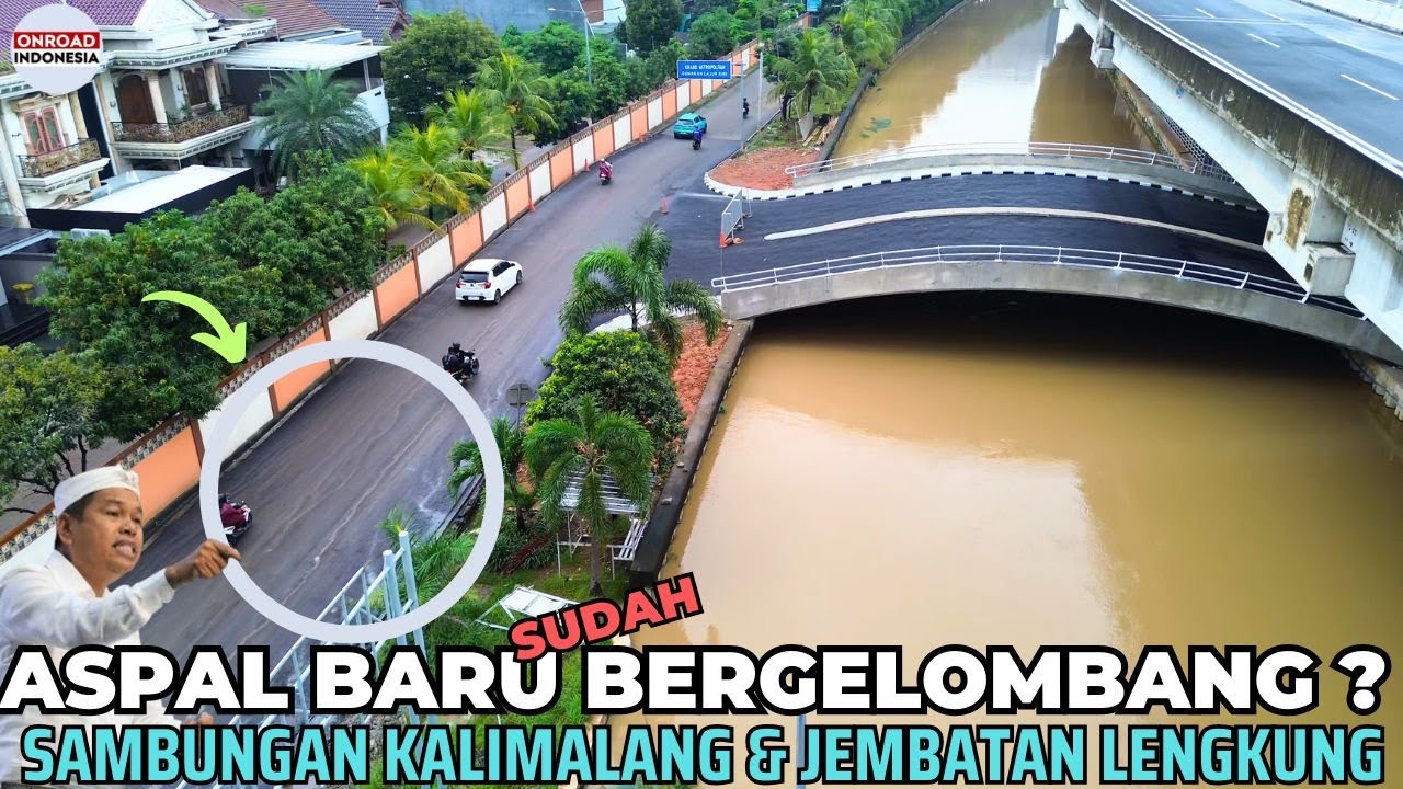 ASPAL BARU Kalimalang Mulai TERKELUPAS & BERGELOMBANG DI AREA Sambungan JEMBATAN LENGKUNG WISATA AIR