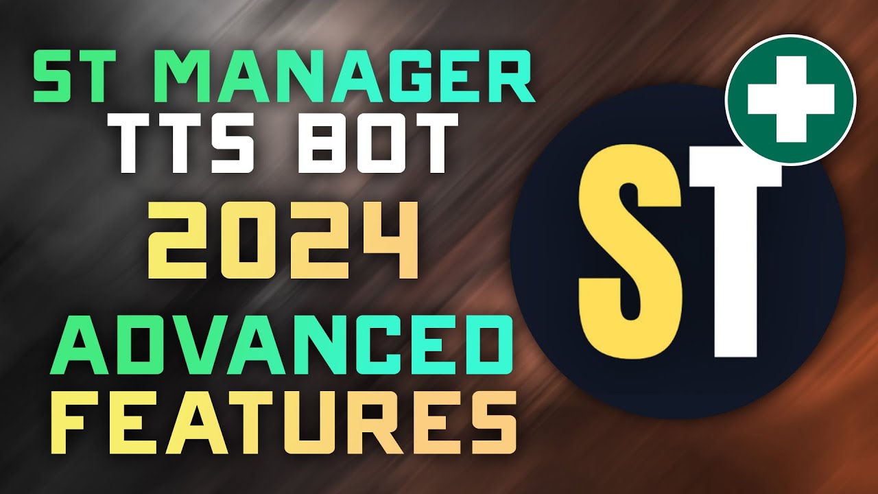 ST Manager Advanced Settings - 2024 - How to Change Voices & Translate Message.