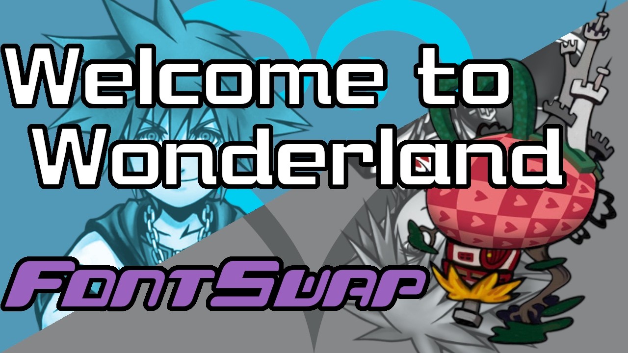 Welcome to Wonderland | KH2 Soundfont | FontSwap