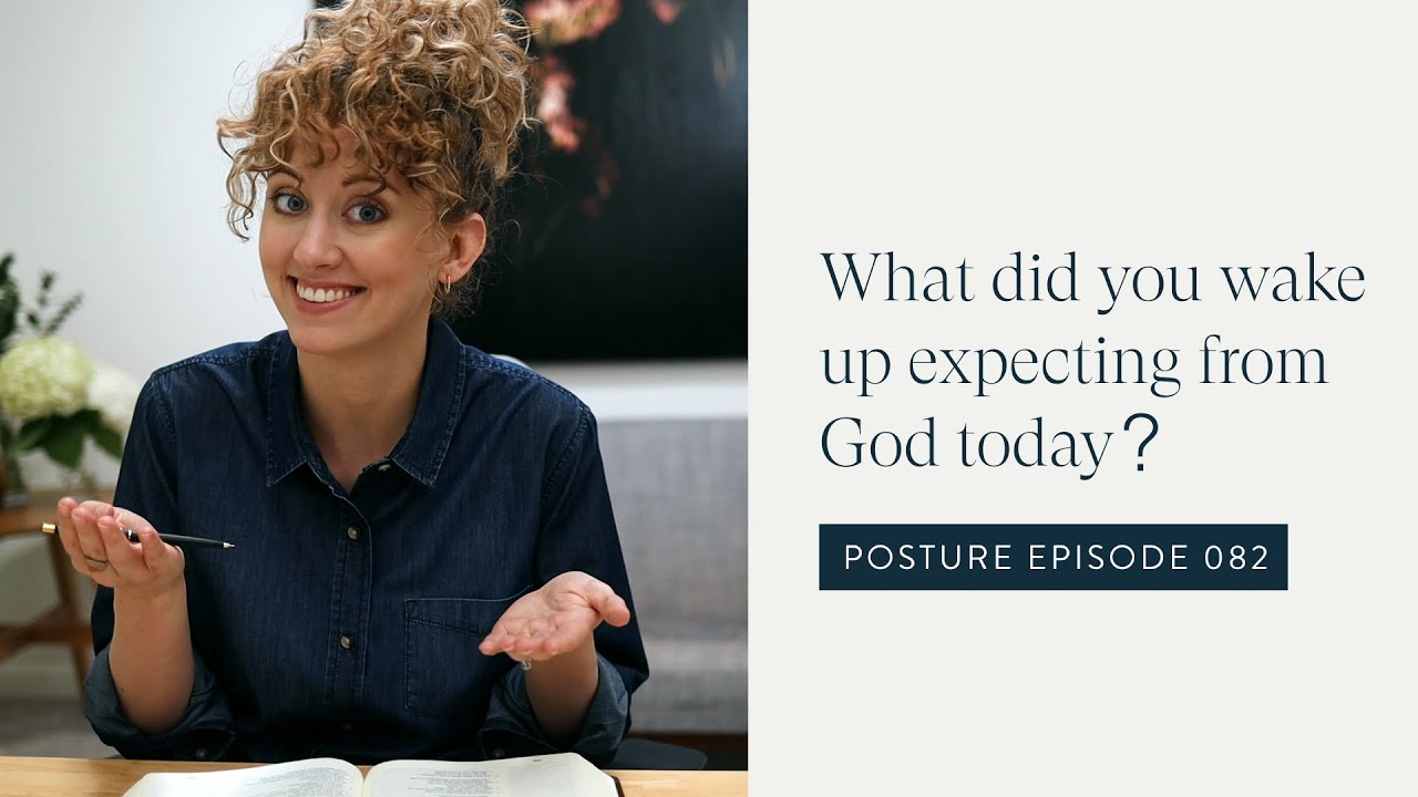 Raise Your Expectations - POSTURE Episode 082