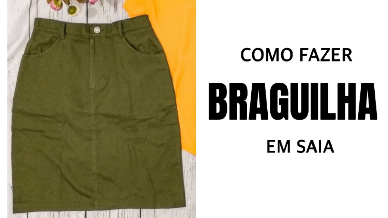 BRAGUILHA COMO FAZER em saia reta