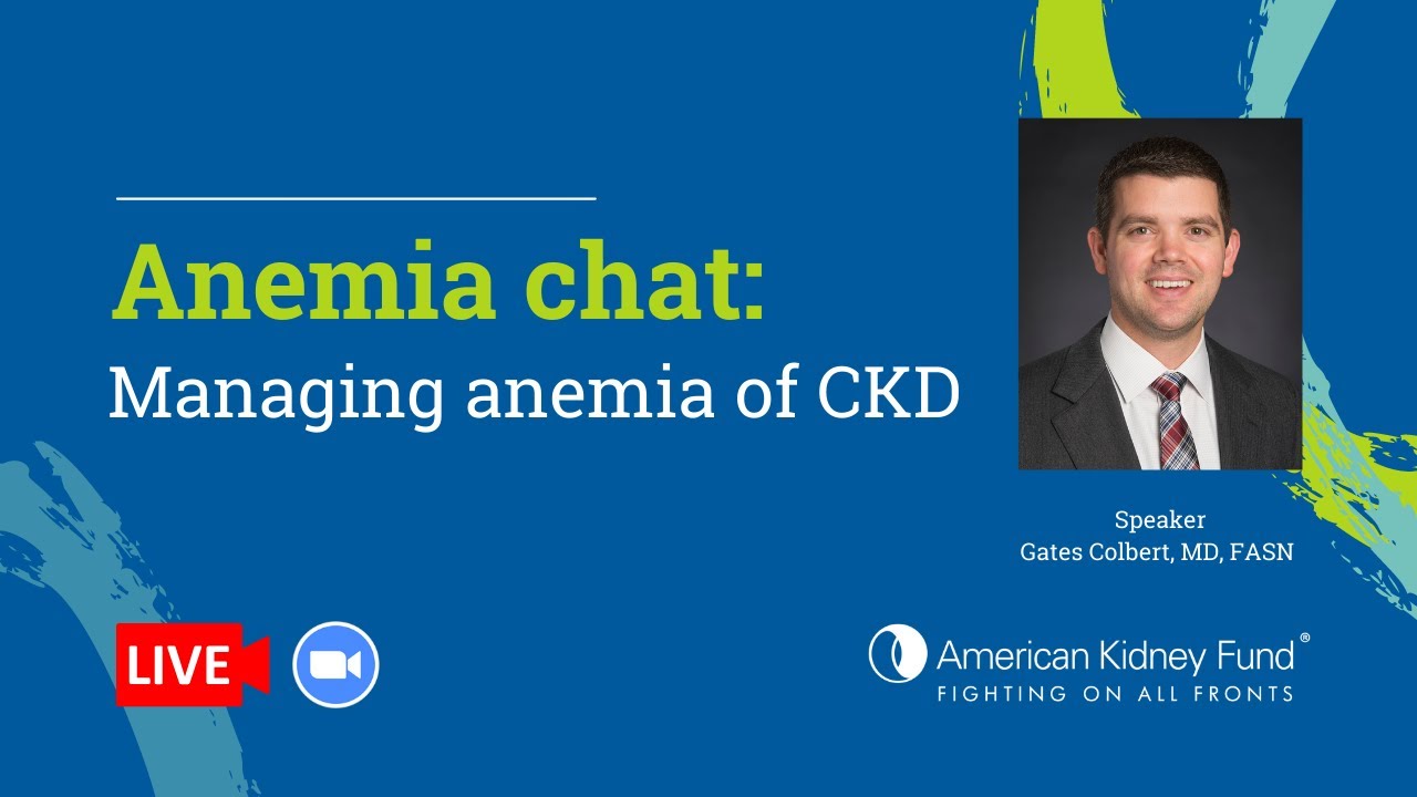 Webinar: Anemia Chat | Managing Anemia of CKD | AKF