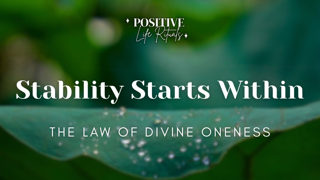 Creating a Strong Inner Foundation | The Law of Divine Oneness