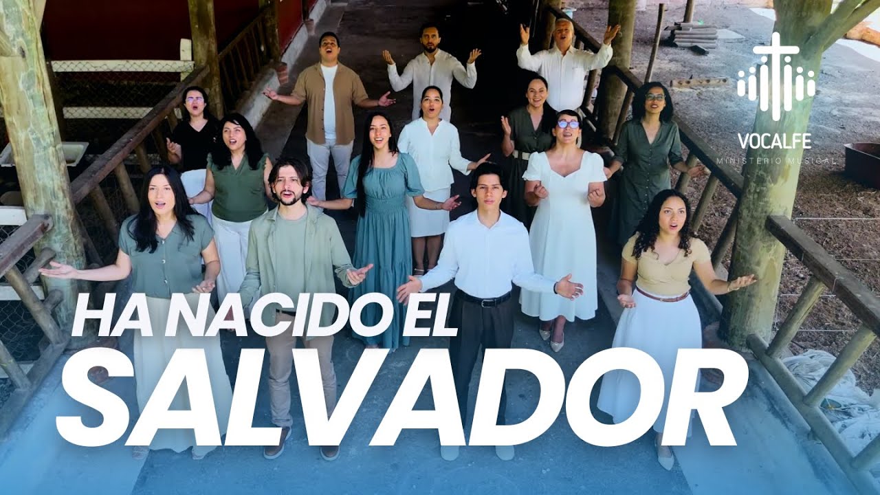 Ha Nacido El Salvador - Vocal Fe (Video Oficial)