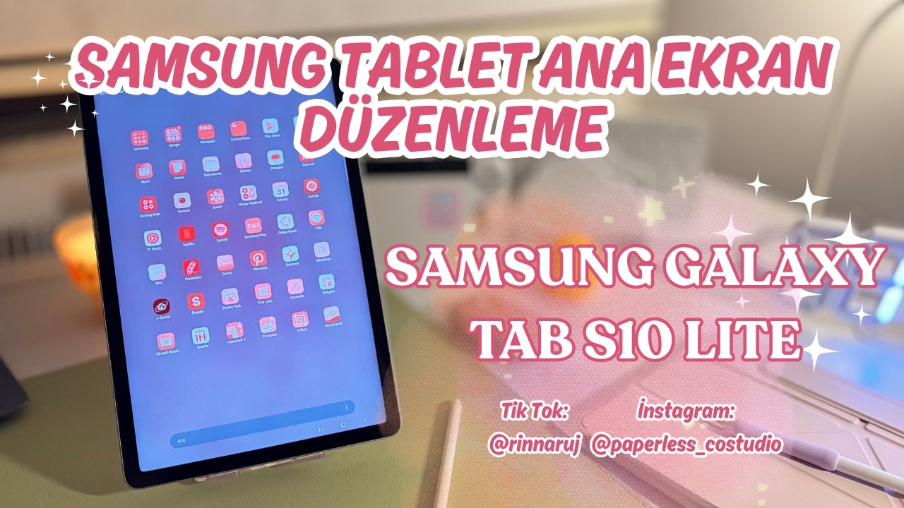 SAMSUNG ANA EKRAN DÜZENLEME ⎮ Samsung Galaxy Tab S10 Lite