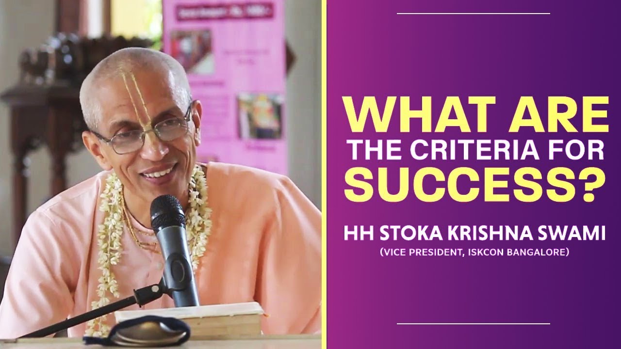 What Are The Criteria For Success? | HH Stoka Krishna Swami