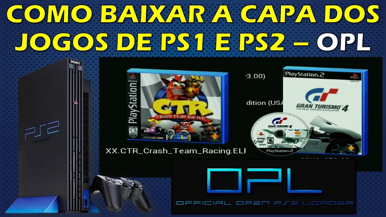 COMO BAIXAR A CAPA DOS JOGOS PARA O OPL - JOGOS DE PS1 E PS2 - 2 DIFERENTES FORMAS