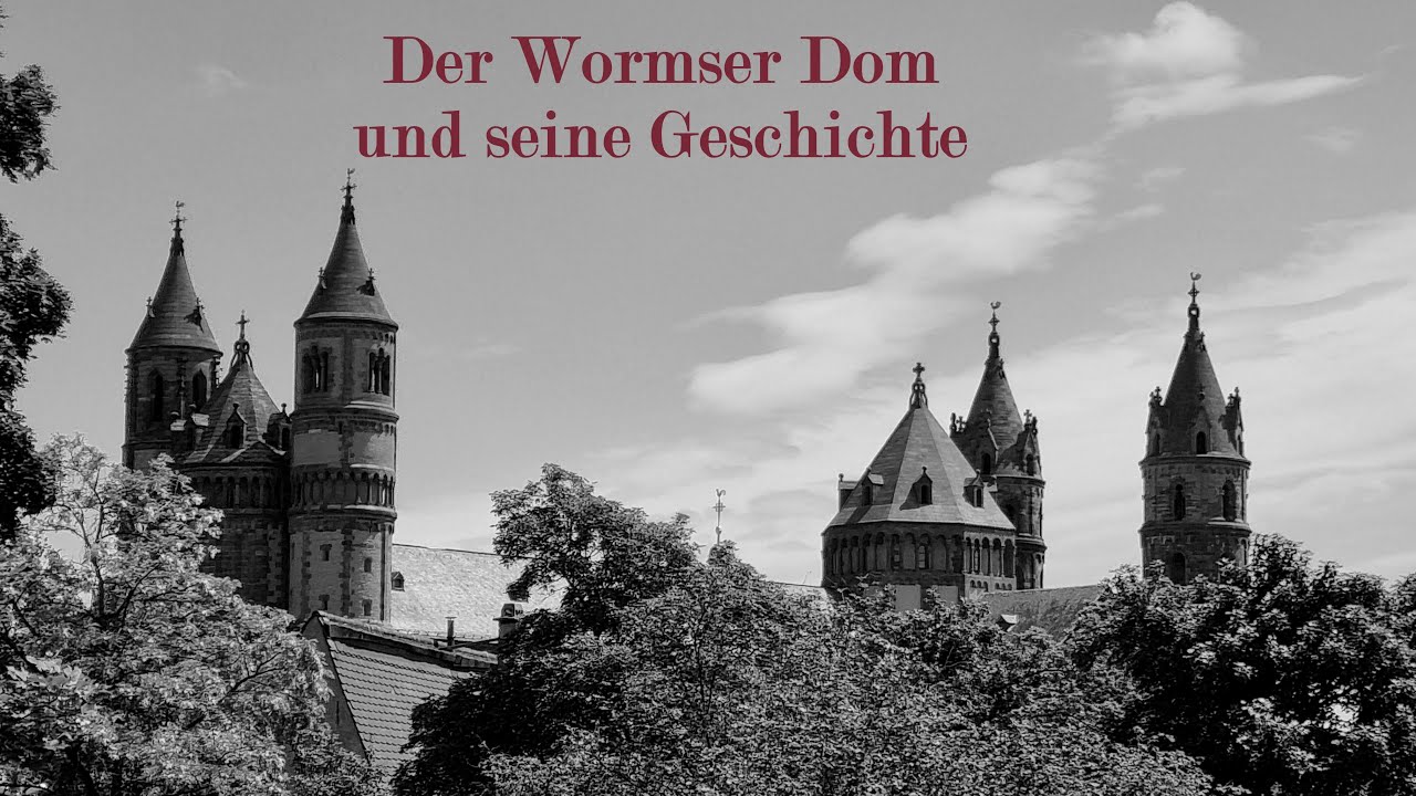 Wormser Dom/Dom St. Peter - seine Geschichte