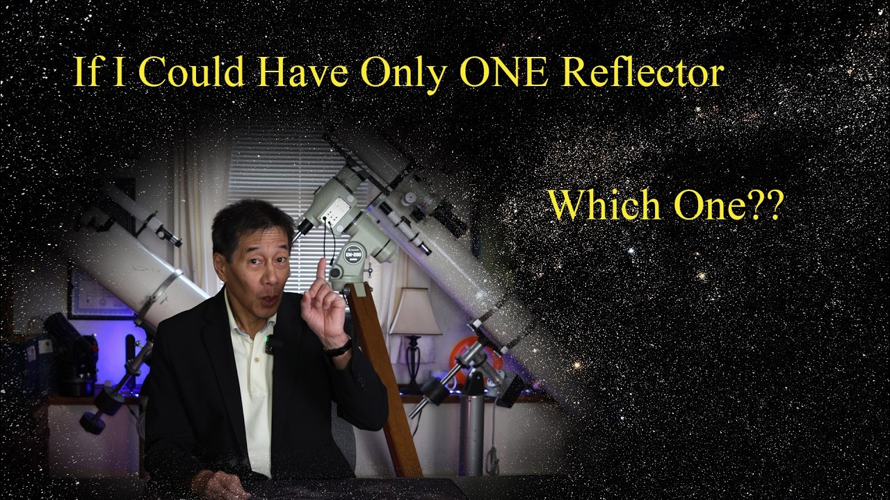 If I Could Have Only ONE Reflector, Which One Would it Be?