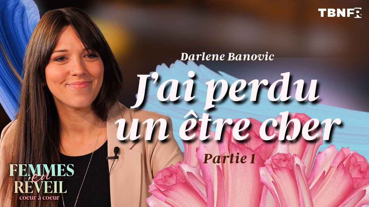 Darlene Banovic : Surmonter la perte d'un être cher | Coeur à coeur | TBN FR