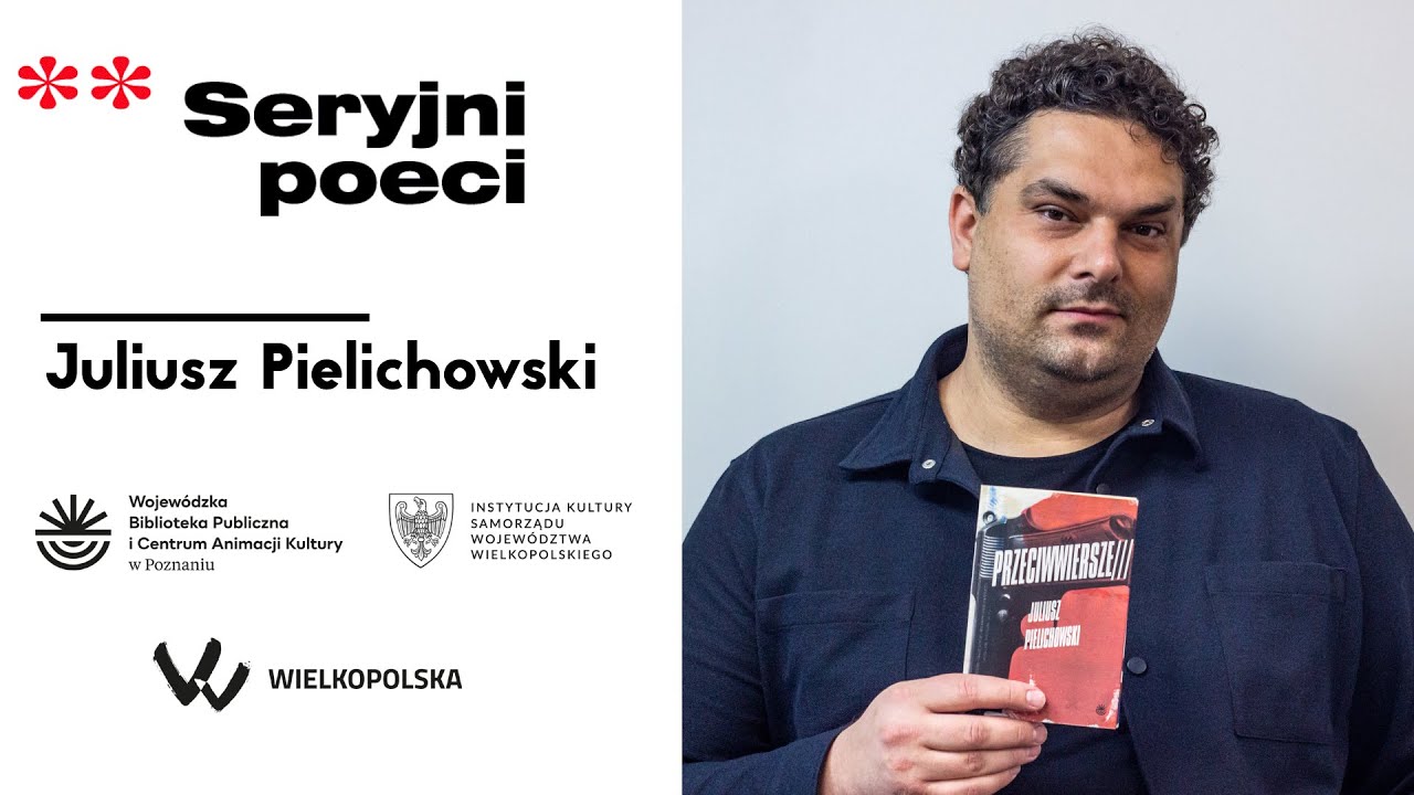 Seryjni poeci: Juliusz Pielichowski, „Przeciwwiersze” (2023). Rozmawia Agnieszka Waligóra